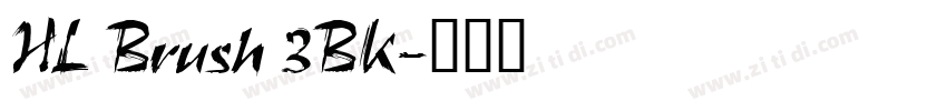 HL Brush 3BK字体转换